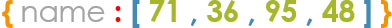 JSON array.